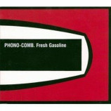 Phono-Comb - Fresh Gasoline CD