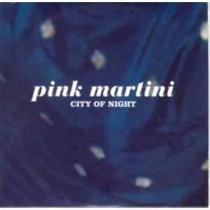 Pink Martini - City of Night PROMO CDS - CD - Album