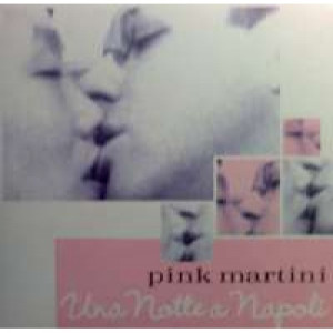 Pink Martini - Una Notte a Napoli PROMO CDS - CD - Album