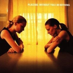 Placebo - Without You I'm Nothing CD - CD - Album