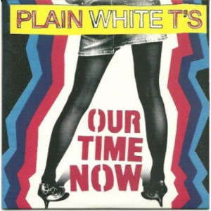 Plain White T's - Our time now PROMO CDS - CD - Album