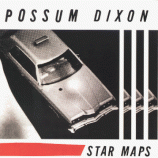 Possum Dixon - Star Maps CD