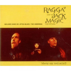 Ragga And The Jack Magic Orchestra - Where Are They Now? CD - CD - Album