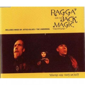 Ragga And The Jack Magic Orchestra - Where Are They Now ? CDS - CD - Single
