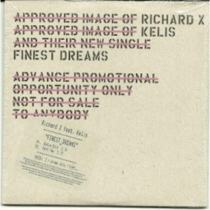 Richard X feat Kelis - Finest Dreams PROMO CDS - CD - Album