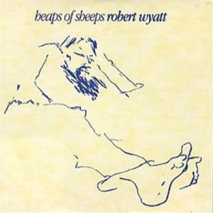 Robert Wyatt - Heaps Of Sheeps PROMO CDS - CD - Album
