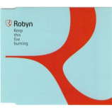 Robyn - Keep This Fire Burning CDS