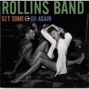 Rollins Band - Get Some Go Again CDS - CD - Single