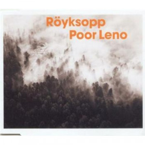 Royksopp - Poor Leno CDS - CD - Single
