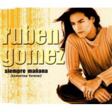 Ruben Gomez - Siempre Manana (Tomorrow Forever) CD