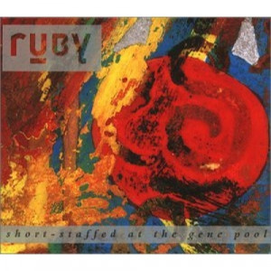 Ruby - Short-Staffed at the Gene Pool CD - CD - Album