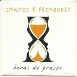 Santos & Pecadores - Horas De Prazer PROMO CDS