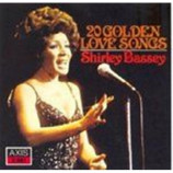 Shirley Bassey - 20 Golden Love Songs CD