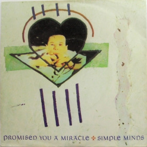 Simple Minds - Promised You A Miracle 7