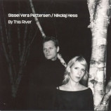 Sissel Vera Pettersen - By This River [UK-Import] CD