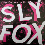 Sly Fox - Let's Go All The Way 7