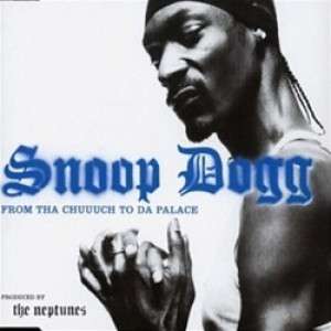 Snoop Dogg - From The Chuuuch To Da Palace Euro CDS - CD - Single