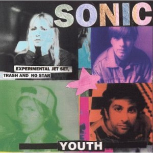 Sonic Youth - Experimental Jet Set  Trash & No Star CD - CD - Album
