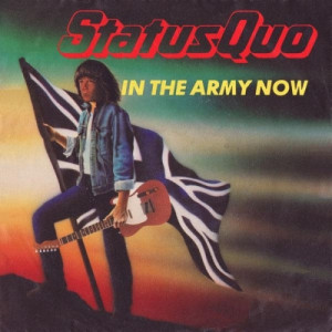 Status Quo - In The Army Now 7
