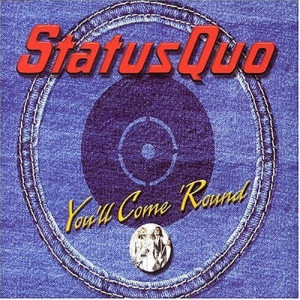 Status Quo - You'll Come 'Round CDS - CD - Single