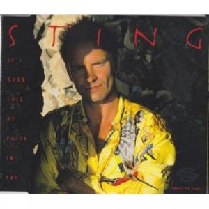 Sting - If I Ever Lose My Faith In You CDS - CD - Single