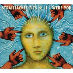 Straitjacket Fits - If I Were You PROMO CDS - CD - Album