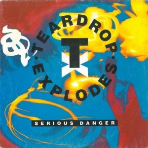 Teardrop Explodes - Serious Danger 7