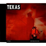 Texas - Why Believe In You CDS