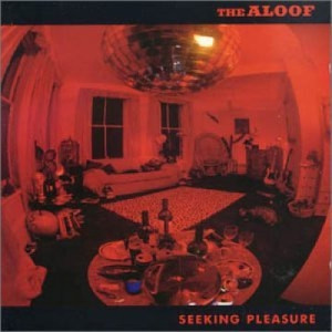 The Aloof - Seeking Pleasure CD - CD - Album