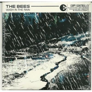 The Bees - wash in the rain CDS - CD - Single