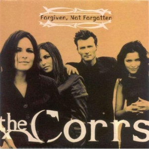 THE CORRS - Forgiven  Not Forgotten CD-SINGLE - CD - Single