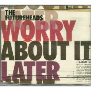 the futureheads - worry about it later PROMO CDS - CD - Album