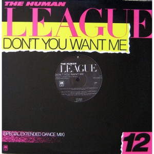 The Human League - Don't You Want Me (Special Extended Dance Mix) / L - Vinyl - 12" 