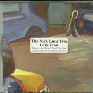 the nick luca trio - Little Town CD - CD - Album
