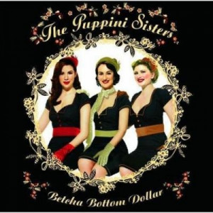 The Puppini Sisters - Betcha Bottom Dollar PROMO CDS - CD - Album