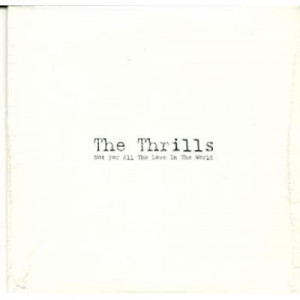 the thrills - not for all the love in the world PROMO CDS - CD - Album