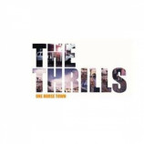 Thrills - One Horse Town CD-S