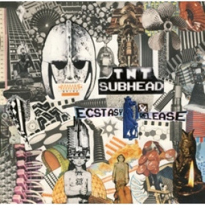 TNT Subhead - Ecstasy & Release LP - Vinyl - LP