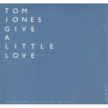 Tom Jones - Give a little love PROMO CDS