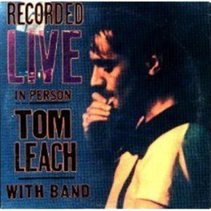 Tom Leach - With Band Recorded Live in Person CD - CD - Album