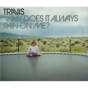 Travis - Why Does It Always Rain On Me? CD - CD - Album
