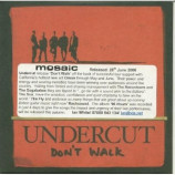 UNDERCUT - DONT WALK PROMO CDS