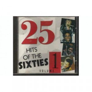Various Artists - 25 Hits Of The Sixties Volume 1 CD - CD - Album