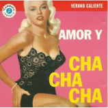 Various Artists - Amor Y Cha Cha Cha (Col. Verano Caliente  Vol. 5)