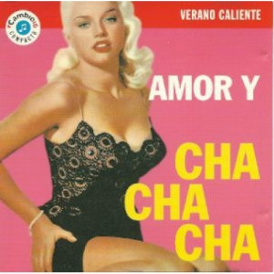 Various Artists - Amor Y Cha Cha Cha (Col. Verano Caliente  Vol. 5) - CD - Album