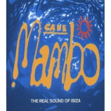 Various Artists - Cafe Mambo The Real Sound Of Ibiza (Cd 1/2) 2CD