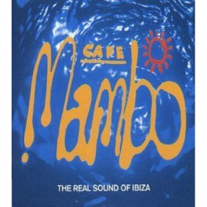 Various Artists - Cafe Mambo The Real Sound Of Ibiza (Cd 1/2) 2CD - CD - 2CD