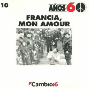 Various Artists - Cambio 16 Anos 60 Francia Mon Amour Volume 10 CD - CD - Album
