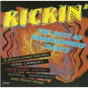 Various Artists - Kickin - The Best Of Underground Dance CD - CD - Album