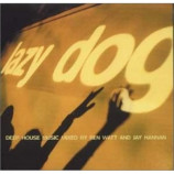 Various Artists - Lazy Dog: Deep House Music 2CD